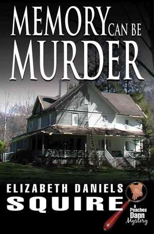 Memory Can Be Murder de Elizabeth Daniels Squire