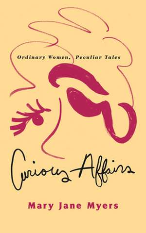 Curious Affairs de Mary Jane Myers