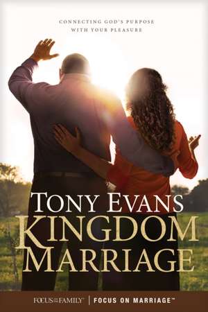 Kingdom Marriage de Tony Evans