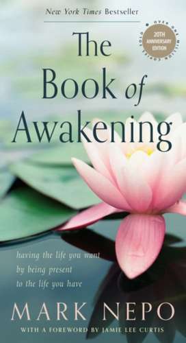 The Book of Awakening de Mark Nepo