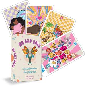 No Bad Days: Daily Affirmations for a Joyful Life (39 Full-Color Cards and 96-Page Guidebook) de Inès Duhard