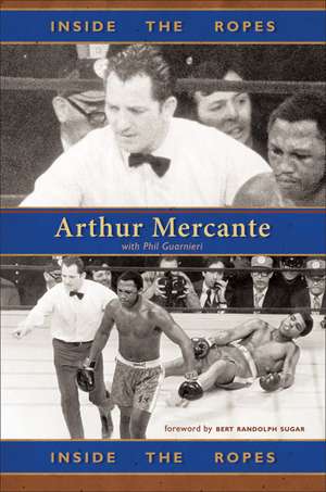 Inside the Ropes de Arthur Mercante