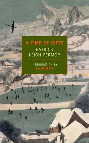 A Time of Gifts de Patrick Leigh Fermor