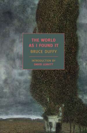 The World as I Found It de Bruce Duffy