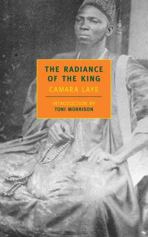 The Radiance of the King de Camara Laye