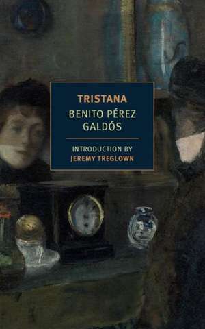 Tristana de Benito Perez Galdos