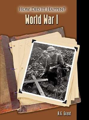 World War I de R.G. GRANT