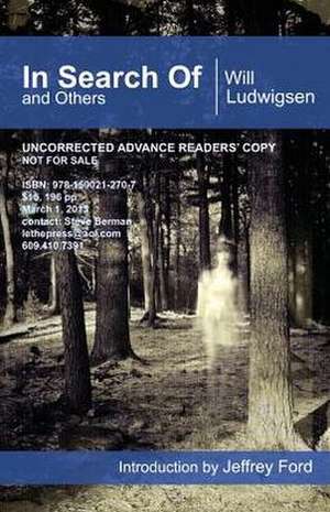 In Search of and Others de Will Ludwigsen