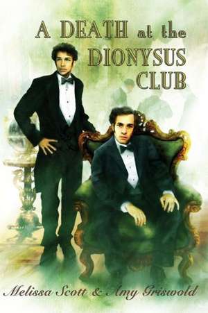 A Death at the Dionysus Club de Melissa Scott