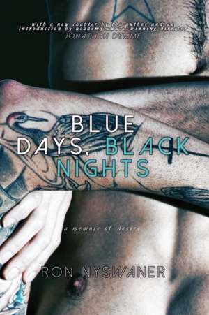 Blue Days, Black Nights de Ron Nyswaner