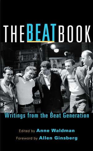 The Beat Book: Writings from the Beat Generation de Allen Ginsberg