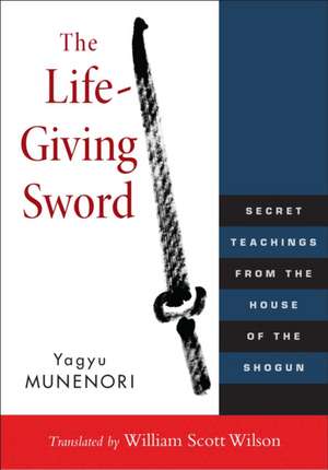 The Life-Giving Sword de Yagyu Munenori