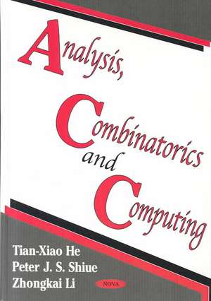 Analysis, Combinatorics & Computing de Tian-Xiao He