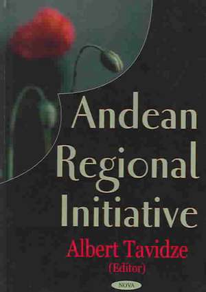 Andean Regional Initiative de Albert Tavidze