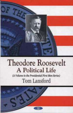 Theodore Roosevelt de Thomas Lansford