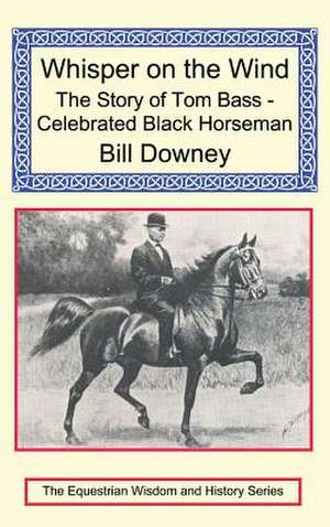 Whisper on the Wind de Bill Downey