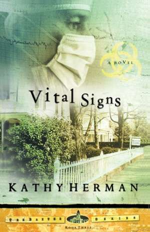 Vital Signs de Kathy Herman