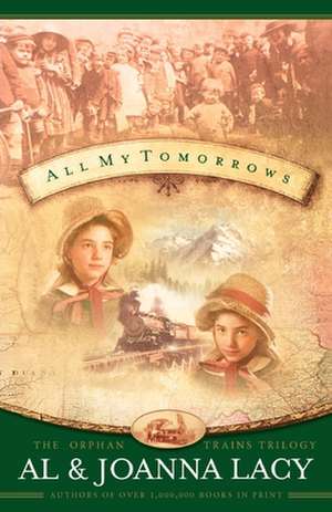 All My Tomorrows de Joanna Lacy