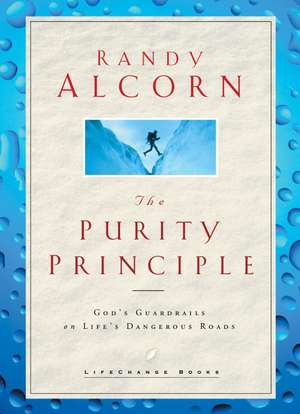 The Purity Principle de Randy Alcorn