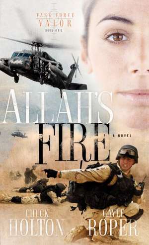 Allah's Fire de Chuck Holton