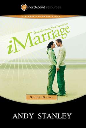 iMarriage Study Guide de Andy Stanley