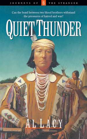 Quiet Thunder de Al Lacy