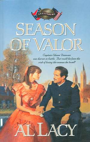 Season of Valor de Al Lacy