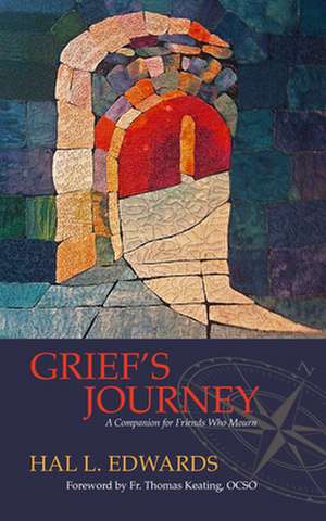 Grief's Journey de Hal L Edwards