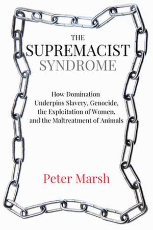 Marsh, P: Supremacist Syndrome de Peter (Peter Marsh) Marsh