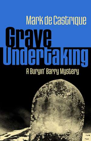 Grave Undertaking de Mark de Castrique