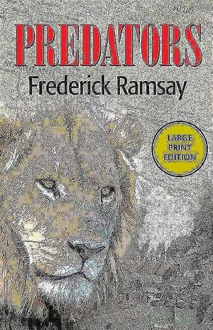 Predators: A Botswana Mystery de Frederick Ramsay