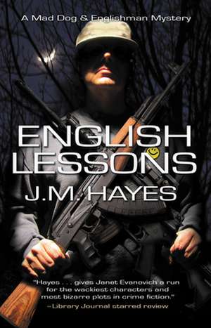 English Lessons: A Mad Dog & Englishman Mystery de J. M. Hayes