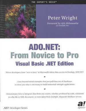 ADO.NET: From Novice to Pro, Visual Basic .NET Edition de Heather Wright