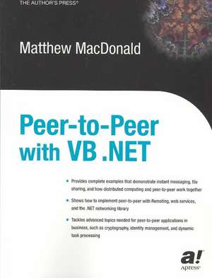 Peer-to-Peer with VB .NET de Matthew MacDonald