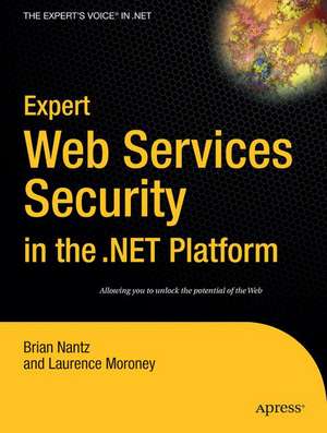 Expert Web Services Security in the .NET Platform de Laurence Moroney