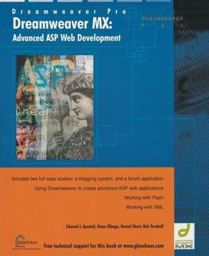 Dreamweaver MX: Advanced ASP Web Development de Edward Apostol