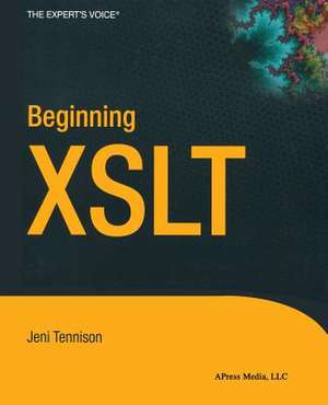 Beginning XSLT de Jeni Tennison