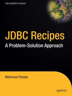 JDBC Recipes: A Problem-Solution Approach de Mahmoud Parsian