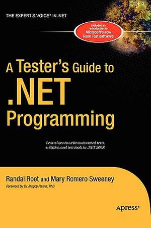 A Tester's Guide to .NET Programming de Joe Sweeney