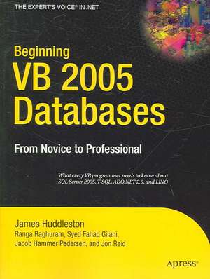 Beginning VB 2005 Databases: From Novice to Professional de Jacob Hammer Pedersen