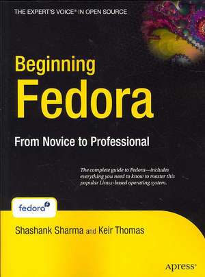 Beginning Fedora: From Novice to Professional de Keir Thomas