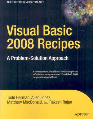 Visual Basic 2008 Recipes: A Problem-Solution Approach de Rakesh Rajan