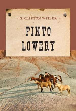 Pinto Lowery de G.Clifton Wisler