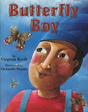 Butterfly Boy de Virginia Kroll