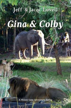 Gina and Colby de Jeff & Jacqi Lovell