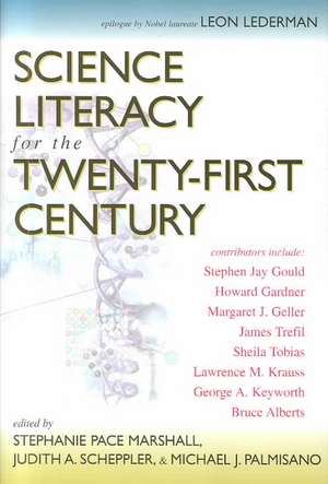 Science Literacy for the Twenty-First Century de Stephanie P. Marshall