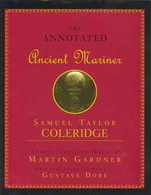 Annotated Ancient Mariner de Samuel Taylor Coleridge