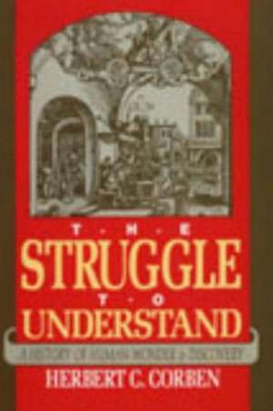 Struggle to Understand de Herbert C Corben