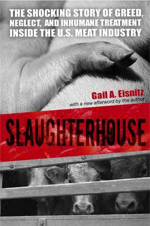 Slaughterhouse de Gail A Eisnitz