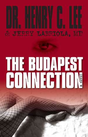 The Budapest Connection de Henry C. Lee